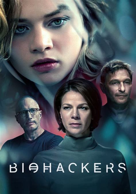 Watch Biohackers .